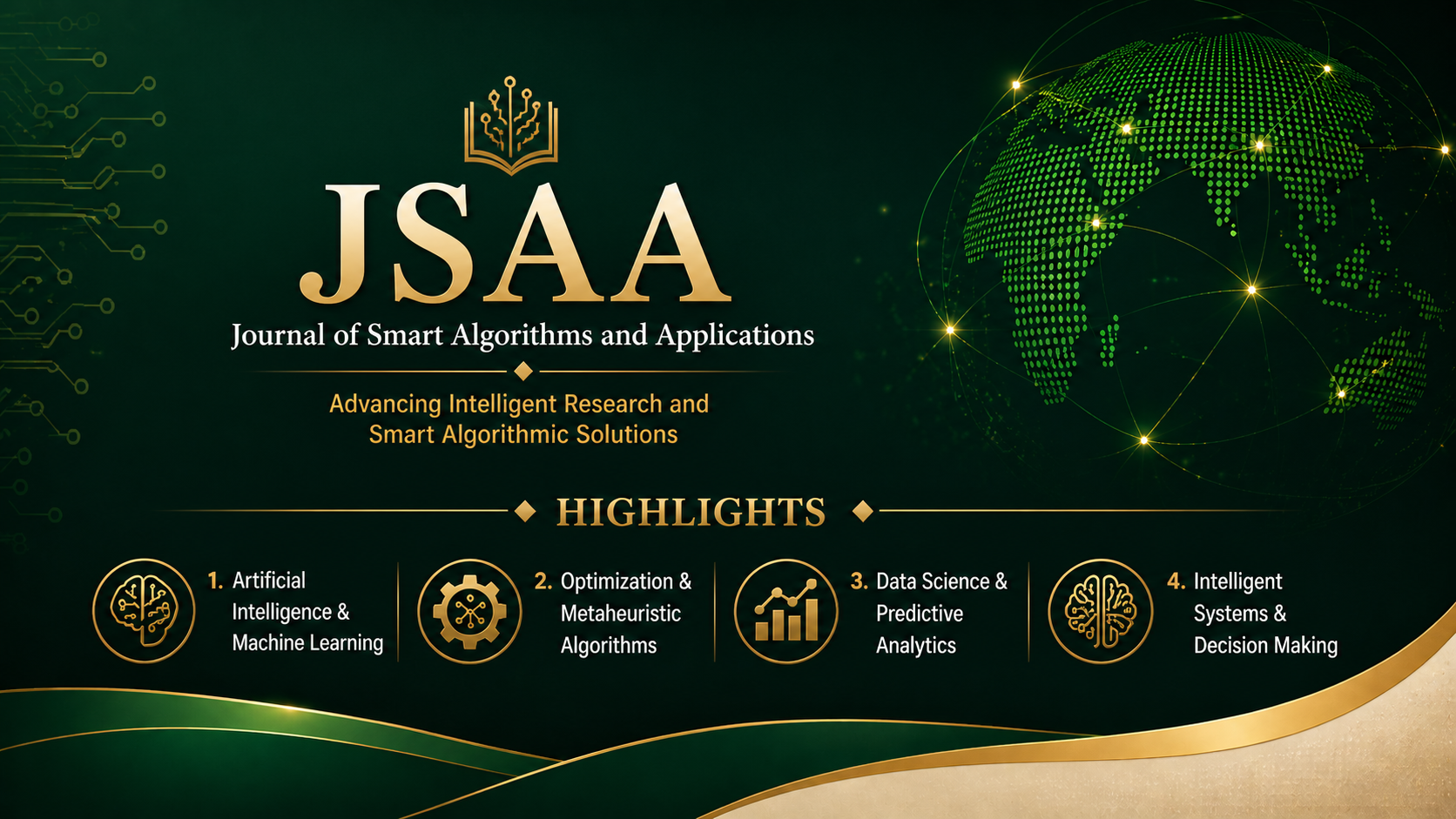The Journal of Smart Algorithms and Applications (JSAA) is an international, peer-reviewed, open-access journal focused on developing and applying intelligent algorithms to solve real-world problems in science, engineering, and technology.