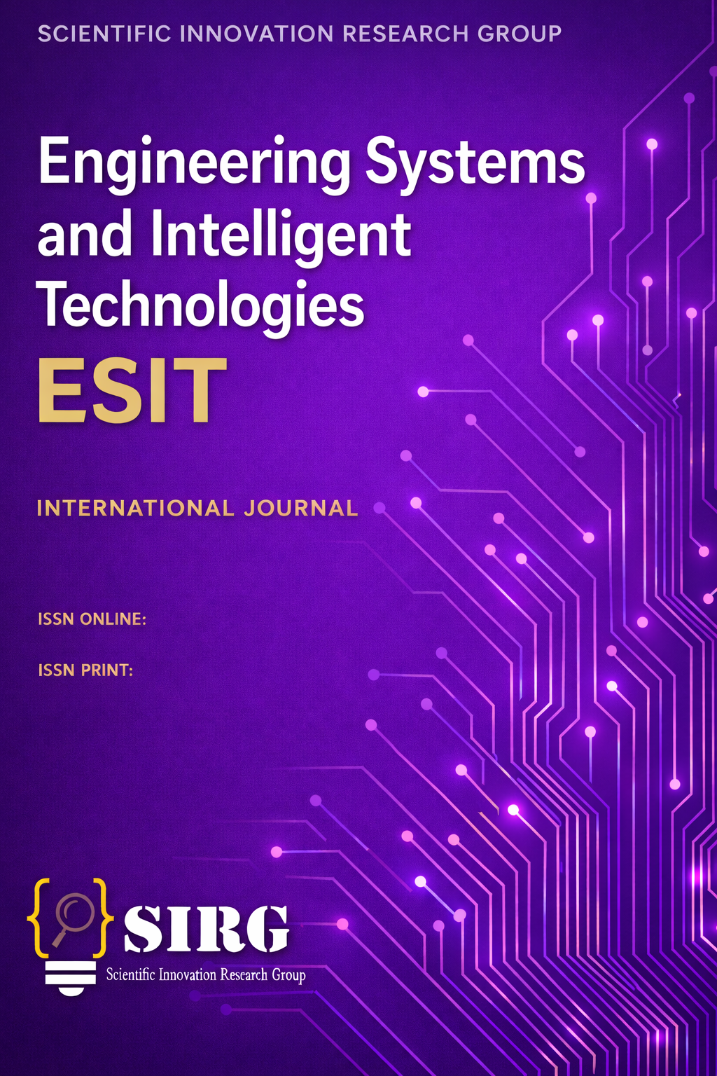 Engineering Systems and Intelligent Technologies (ESIT)